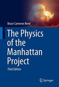 cover of the book The Physics of the Manhattan Project