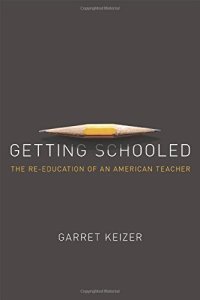 cover of the book Getting Schooled: The Reeducation of an American Teacher