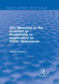 cover of the book The Meaning of the Concept of Probability in Application to Finite Sequences