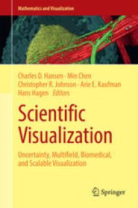 cover of the book Scientific Visualization: Uncertainty, Multifield, Biomedical, and Scalable Visualization