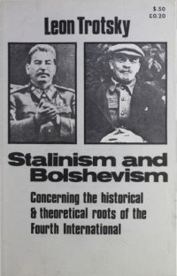 cover of the book Stalinism and Bolshevism: Concerning the Historical & Theoretical Roots of the Fourth International