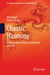 cover of the book Chaotic Harmony: A Dialog about Physics, Complexity and Life