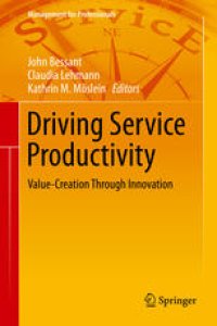 cover of the book Driving Service Productivity: Value-Creation Through Innovation