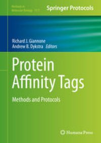 cover of the book Protein Affinity Tags: Methods and Protocols