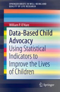 cover of the book Data-Based Child Advocacy: Using Statistical Indicators to Improve the Lives of Children