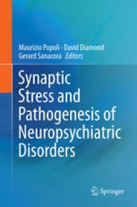 cover of the book Synaptic Stress and Pathogenesis of Neuropsychiatric Disorders