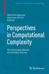 cover of the book Perspectives in Computational Complexity: The Somenath Biswas Anniversary Volume