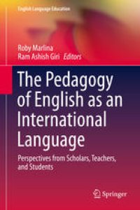 cover of the book The Pedagogy of English as an International Language: Perspectives from Scholars, Teachers, and Students