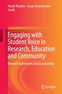 cover of the book Engaging with Student Voice in Research, Education and Community: Beyond Legitimation and Guardianship