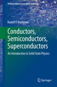 cover of the book Conductors, Semiconductors, Superconductors: An Introduction to Solid State Physics