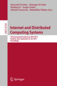 cover of the book Internet and Distributed Computing Systems: 7th International Conference, IDCS 2014, Calabria, Italy, September 22-24, 2014. Proceedings