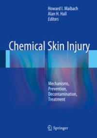 cover of the book Chemical Skin Injury: Mechanisms, Prevention, Decontamination, Treatment