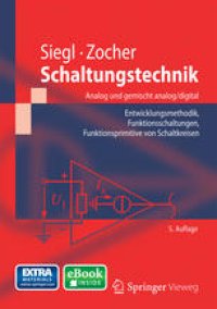 cover of the book Schaltungstechnik - Analog und gemischt analog/digital: Entwicklungsmethodik, Funktionsschaltungen, Funktionsprimitive von Schaltkreisen