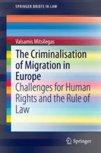 cover of the book The Criminalisation of Migration in Europe: Challenges for Human Rights and the Rule of Law