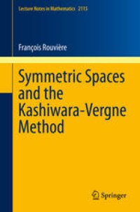 cover of the book Symmetric Spaces and the Kashiwara-Vergne Method