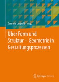 cover of the book Über Form und Struktur – Geometrie in Gestaltungsprozessen