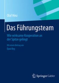 cover of the book Das Führungsteam: Wie wirksame Kooperation an der Spitze gelingt