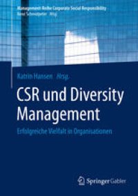 cover of the book CSR und Diversity Management: Erfolgreiche Vielfalt in Organisationen