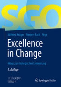 cover of the book Excellence in Change: Wege zur strategischen Erneuerung