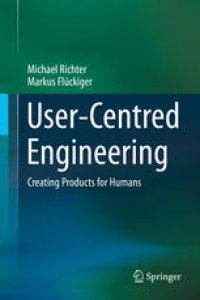 cover of the book User-Centred Engineering: Creating Products for Humans