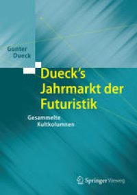 cover of the book Dueck's Jahrmarkt der Futuristik: Gesammelte Kultkolumnen