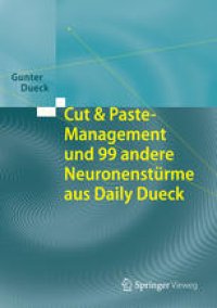 cover of the book Cut & Paste-Management und 99 andere Neuronenstürme aus Daily Dueck