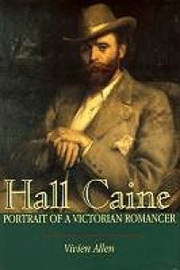 cover of the book Hall Caine: Portrait of a Victorian Romancer