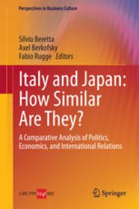 cover of the book Italy and Japan: How Similar Are They?: A Comparative Analysis of Politics, Economics, and International Relations