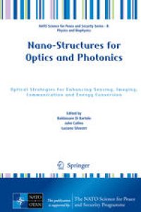 cover of the book Nano-Structures for Optics and Photonics: Optical Strategies for Enhancing Sensing, Imaging, Communication and Energy Conversion