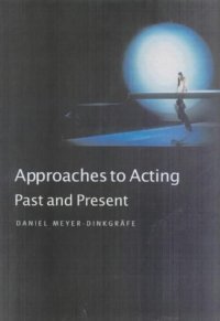 cover of the book Approaches to Acting: Past and Present