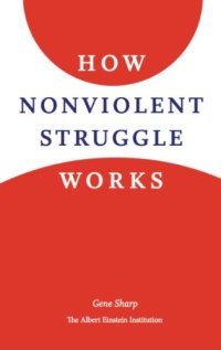 cover of the book How Nonviolent Struggle Works