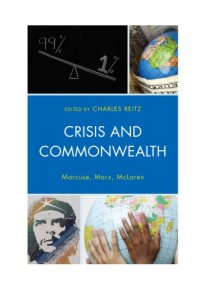 cover of the book Crisis and Commonwealth : Marcuse, Marx, McLaren