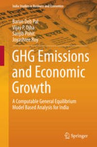 cover of the book GHG Emissions and Economic Growth: A Computable General Equilibrium Model Based Analysis for India