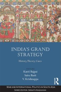 cover of the book India's Grand Strategy: History, Theory, Cases