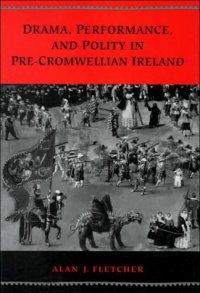 cover of the book Drama, Performance, and Polity in Pre-Cromwellian Ireland