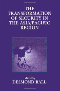 cover of the book The Transformation of Security in the Asia/Pacific Region