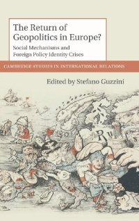 cover of the book The Return of Geopolitics in Europe?: Social Mechanisms and Foreign Policy Identity Crises