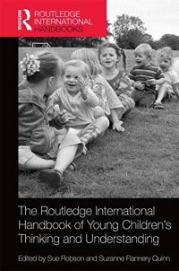 cover of the book The Routledge International Handbook of Young Children's Thinking and Understanding