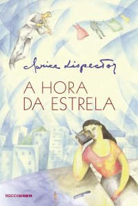 cover of the book A hora da estrela