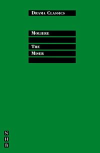 cover of the book The Miser: Full Text and Introduction