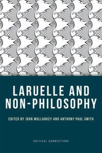 cover of the book Laruelle and Non-Philosophy