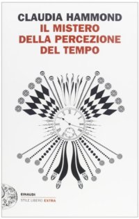 cover of the book Il mistero della percezione del tempo