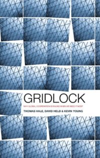 cover of the book Gridlock: Why Global Cooperation is Failing when We Need It Most