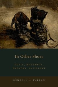 cover of the book In Other Shoes: Music, Metaphor, Empathy, Existence