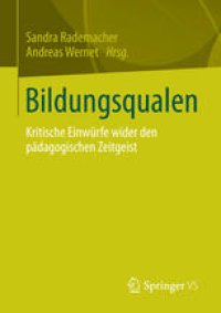 cover of the book Bildungsqualen: Kritische Einwürfe wider den pädagogischen Zeitgeist