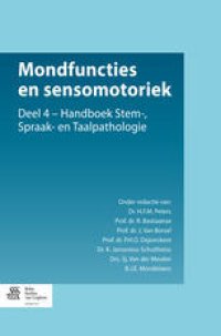 cover of the book Mondfuncties en sensomotoriek: Handboek Stem–, Spraak– en Taalpathologie 4