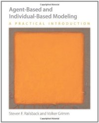 cover of the book Agent-Based and Individual-Based Modeling: A Practical Introduction