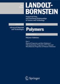 cover of the book Polymer Solutions: Physical Properties and their Relations I (Thermodynamic Properties: pVT data and miscellaneous properties of polymer solutions)