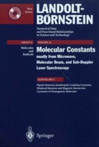 cover of the book Dipole Moments, Quadrupole Coupling Constants, Hindered Rotation and Magnetic Interaction Constants of Diamagnetic Molecules