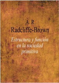 cover of the book Estructura y función en la sociedad primitiva